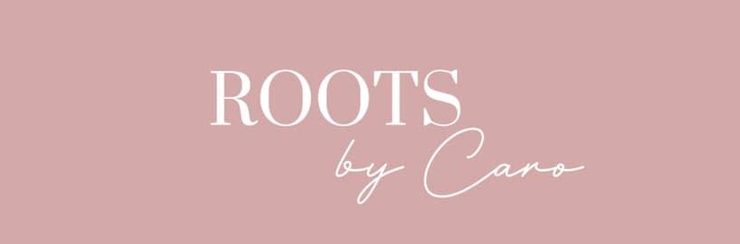 Roots by Caro